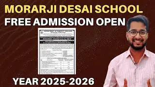 Morarji Desai Residential School Admission Open for Year 2025-2026 | Exam Date | Online Application
