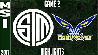 TSM vs Flash Wolves Highlights MSI 2017 Day 5 Group Stage - TSM vs FW Highlights