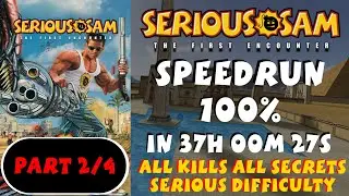 🏃 Serious Sam: TFE: 100% in 37h 00m 27s (Part 2) 🏃