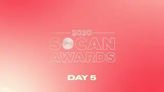 SOCAN Awards 2020 - Day 5 Winners