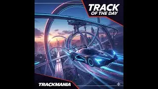 Trackmania - Track of the Day Thinking in Lowercase ft. Sirius