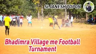 #Bhadimra  Football   Turnament Mage Prorb ka  Masti