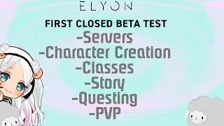Elyon's Closed Beta | Is the Game Worth Playing?