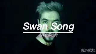 Swan Song - Set It Off (S L O W E D)
