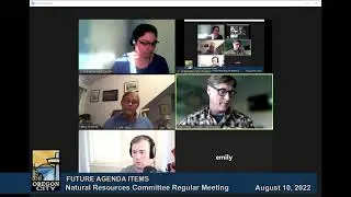 Natural Resources Committee  -  August 10, 2022