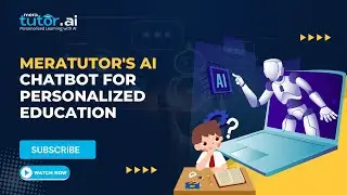 Personalized Learning with MeraTutor's AI Chatbot | AI-Based Learning Platform