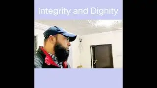 Integrity and Dignity
