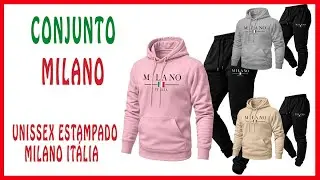 Conjunto Moletom Unissex Estampado Milano It&aacute;lia Cal&ccedil;a e Blusa Com Capuz Bolso Canguru