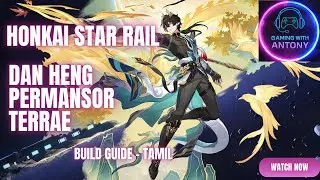 Dan Heng Permansor Terrae Build Guide | Best Relics, Light Cones & Teams  #danhengpt #honkaistarrail