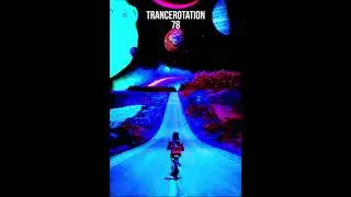 Trancerotation 78  Best of Trance 2020 feat Dj Atia