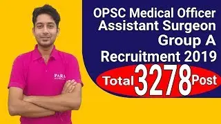 OPSC Medical Officer Recruitment 2019 | OPSC Assistant Surgeon Group A Online Application Form 2019