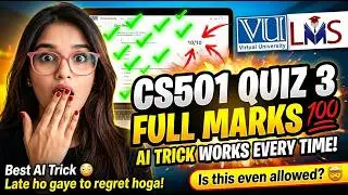 CS501 LIVE VU QUIZ 3| Get Full Marks Guaranteed 💯✍️ | 🔥 Hack 🔒 Quiz Firewall | Virtual University 🎓