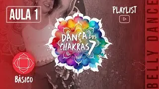 AULA 1 - DANÇA DO VENTRE TERAPÊUTICA - Aprenda a ativar e equilibrar o Chakra Básico! - INICIANTE