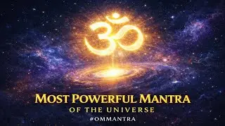 Most Powerful Mantra of Universe | OM Mantra | Spiritual & Healing Mantra in Sanskrit