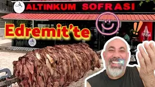 Edremit 'te Lezzet Yolculuğu| 🇹🇷 Yöresel Lezzetler, Kibele Cafe & #Altınkum 'da #adanakebap