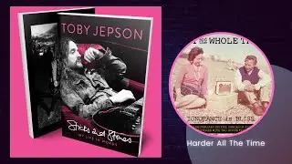 Harder All The Time - Toby Jepson