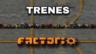 TODO lo que necesitas SABER sobre los TRENES en factorio