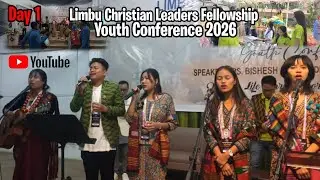 Day 1 Limbu Christian Leaders Fellowship Youth Conference 2026 | Dimapur Nagaland