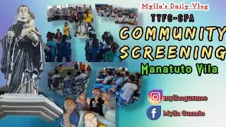 Community Screening_Manatuto Vila (Mylla's Daily Vlog) TYFC-CPA
