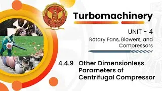 4.4.9 Other dimensionless parameters of centrifugal compressor | ME603(A) |