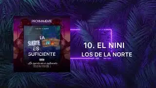 El Nini 09 - Los De La Norte (Disco en vivo 2021)