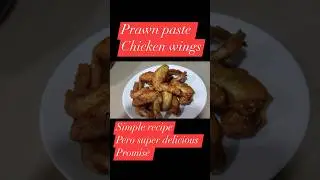 Prawn paste chicken | fried chicken wings recipe
