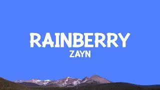 @Zayn - Rainberry (Lyrics)