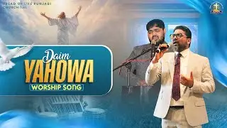 Masih Song || Dayaam Yahowa || #BreadOfLifeMinistry(UK)