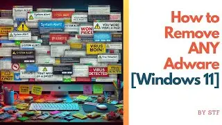 How to Remove ANY Adware (PUP) from Windows 11 Fast! [Working]