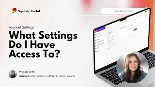 [Squirrly Social Tutorial] What You Can Manage in Your Account's Settings