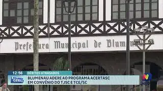 Blumenau adere ao programa Acerta SC em conv&ecirc;nio do TJSC e TCE/SC
