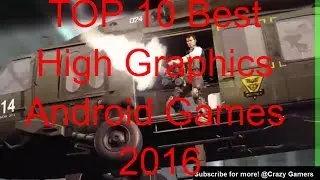 Top 10 Best HD Android Games 2016 (High Graphics)