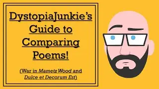 || DystopiaJunkie's Guide to Comparing Poems! || War in 'Mametz Wood' and 'Dulce et Decorum Est' ||