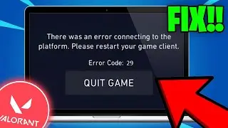 How To Fix Error Code 29 In Valorant (EASY)