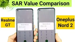 Oneplus Nord 2 vs Realme GT SAR Value Comparison which is better 🔥🔥🔥