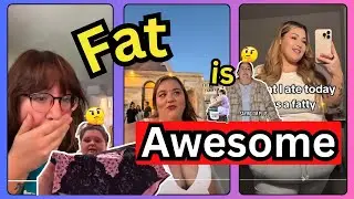 The World is FatPhobic! - Fat Acceptance Logic (Fat Dating)