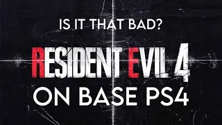 Residen Evil 4 Remake Demo on launch model PS4.