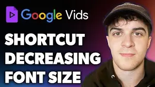 How to Know Shortcut for Decreasing Font Size in Google Vids (Full 2024 Guide)