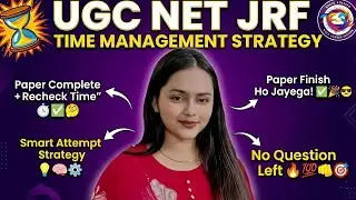 UGC NET Time Management | Paper Complete + Recheck Time | No Question Left Strategy ✅