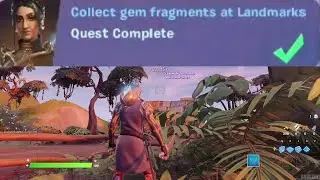 Collect gem fragments at Landmarks - Fortnite