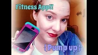 New Fitness App {Pump up!}
