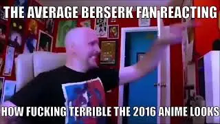 Every Kind of Berserk fan (Powerpuff Girls intro theme meme)