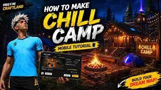 How to Make CHILL CAMP in Free Fire Craftland on Mobile 🔥 | Step-by-Step Tutorial