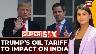 Trump's Venezuela Oil Tariff To Impact India's Crude Imports | India Today