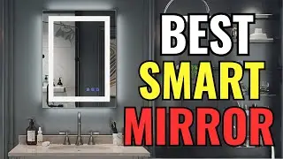 Amazing Best Smart Mirror for Your Home 2024 | Smart Mirror Review