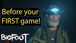 Watch This before your FIRST bigfoot game! - Bigfoot 4.0