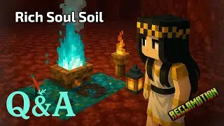 How to get Rich Soul Soil in Reclamation Minecraft