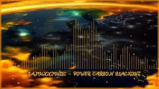 SAMUXXMUSIC - POWER CARBON BLACKOUT (INSTRUMENTAL)