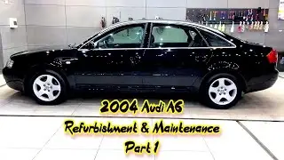 Renovating And Restoring A Used 2005 Audi A6 | Part 1 : Disassemble And Clean Vehicle Details