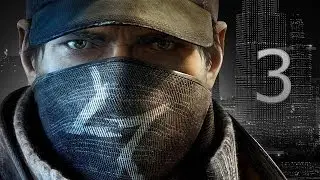 Watch Dogs. Контракты. Преступления. Взлом ctOS. Часть 3